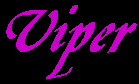 [Viper]